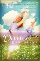 Dance of the Dandelion - Dina Sleiman