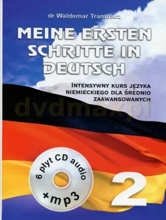 Meine Ersten Schritte in Deutsch 2 Intensywny kurs - Waldemar Trambacz