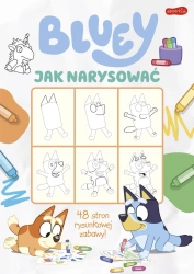 Bluey. Jak narysować - praca zbiorowa