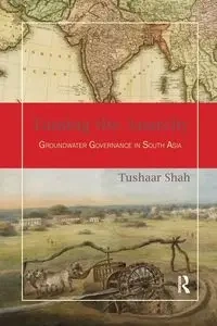 Taming the Anarchy - Shah Tushaar