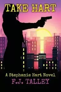 Take Hart - Talley F. J.