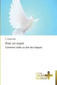 Prier en esprit - ROY-F