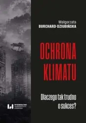 Ochrona klimatu - Małgorzata Burchard-Dziubińska