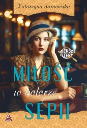 Miłość w kolorze sepii. Większe litery - Katarzyna Sarnowska