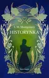 Historynka w.ekskluzywne - Lucy Maud Montgomery