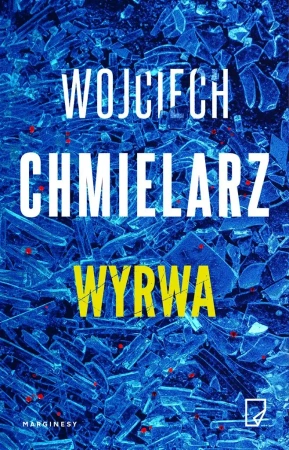 Wyrwa - Wojciech Chmielarz, Karolina Macios, Michał Pawło