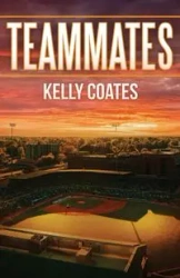 Teammates - Kelly Coates
