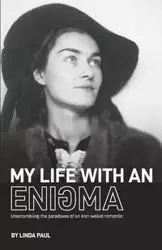 My Life With an Enigma - Paul Linda