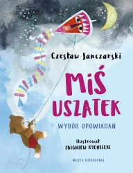 Miś Uszatek - Czesław Janczarski, Zbigniew Rychlicki