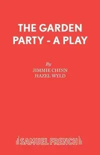 The Garden Party - A Play - Jimmie Chinn