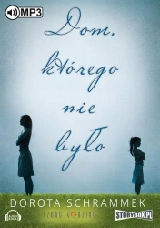audiobook Dom, którego nie było - Dorota Schrammek