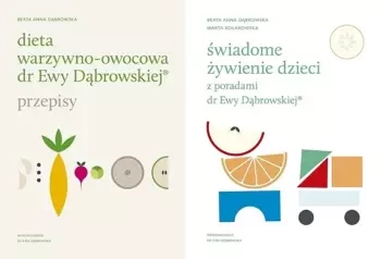 Dieta warzywno-owocowa + Świadome żywienie dzieci - Beata Anna Dąbrowska