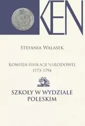 Komisja Edukacji Narodowej 1773-1794 T.13 - Stefania Walasek