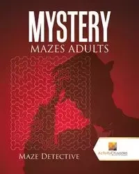 Mystery Mazes Adults - Activity Crusades