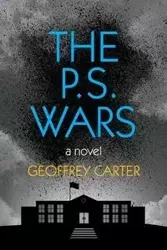 The P.S. Wars - Carter Geoffrey
