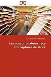 Les consommateurs face aux ruptures de stock - CONNAN GHESQUIERE-C
