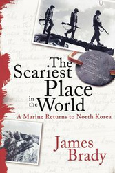 The Scariest Place in the World - Brady James
