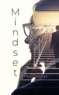 Mindset - Paul Pääsuke