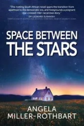 Space Between The Stars - Angela Rothbart