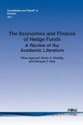 The Economics and Finance of Hedge Funds - Agarwal Vikas