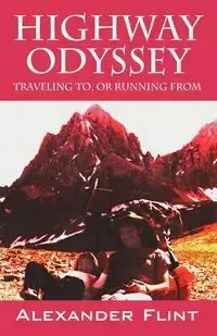 Highway Odyssey - Alexander Flint