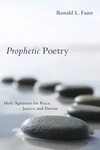 Prophetic Poetry - Ronald L. Faust