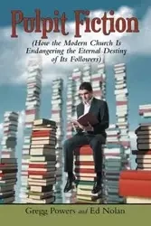 Pulpit Fiction - Gregg Powers