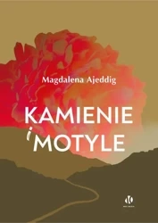 eBook Kamienie i motyle - Magdalena Ajeddig epub