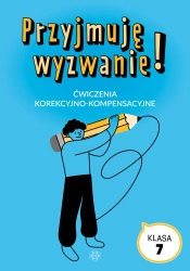 Przyjmuję wyzwanie! Klasa 7 ćwiczenia - Magdalena Hinz