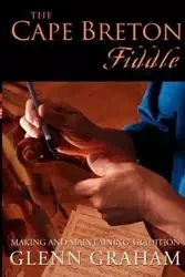 The Cape Breton Fiddle - Graham Glenn
