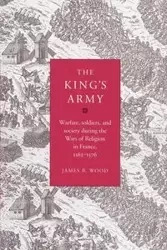 The King's Army - James B. Wood