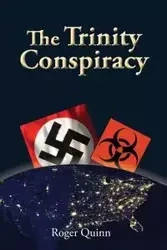 The Trinity Conspiracy - Quinn Roger