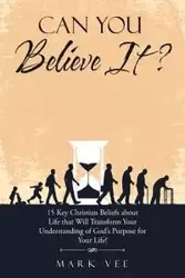 Can You Believe It? - Mark Vee