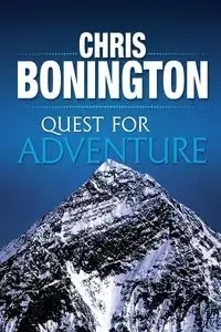 Quest for Adventure - Chris Bonington