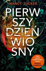 Pierwszy dzień wiosny - Nancy Tucker