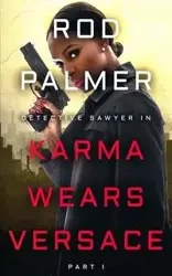 Karma Wears Versace - Palmer Rod