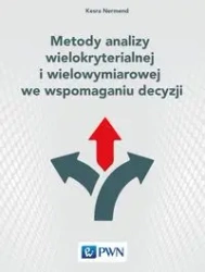 Metody analizy wielokryterialnej i wielowymiarowej - Kesra Nermend