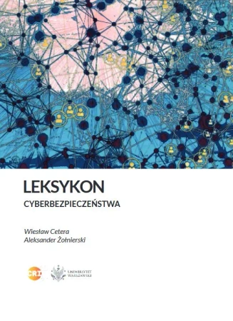 Leksykon Cyberbezpieczeństwa - Wiesław Cetera