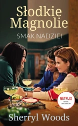 eBook Słodkie Magnolie. Smak nadziei - Sherryl Woods epub mobi