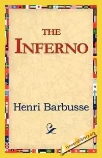 The Inferno - Barbusse Henri