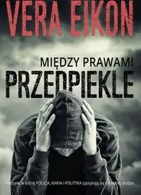 Między prawami Przedpiekle - Vera Eikon