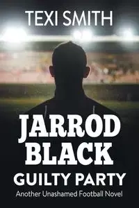 Jarrod Black Guilty Party - Smith Texi