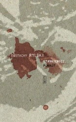 Stankiewicz powrót - Eustachy Rylski