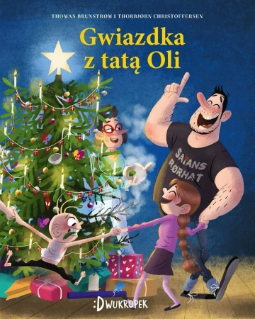 Gwiazdka z tatą Oli - Thomas Brunstrm, Thorbjrn Christoffersen, Edyta S