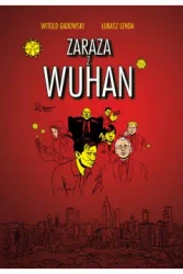 Zaraza z Wuhan - Witold Gadowski