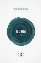 On Dialogue - David Bohm
