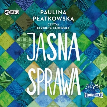 Bądź dobrej myśli T.3 Jasna sprawa audiobook - Paulina Płatkowska