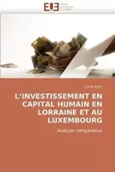 L''investissement en capital humain en lorraine et au luxembourg - KLEIN-C