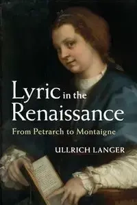 Lyric in the Renaissance - Langer Ullrich