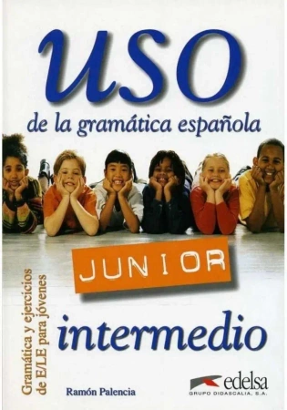Uso de la gramatica espanola Junior intermedio... - praca zbiorowa